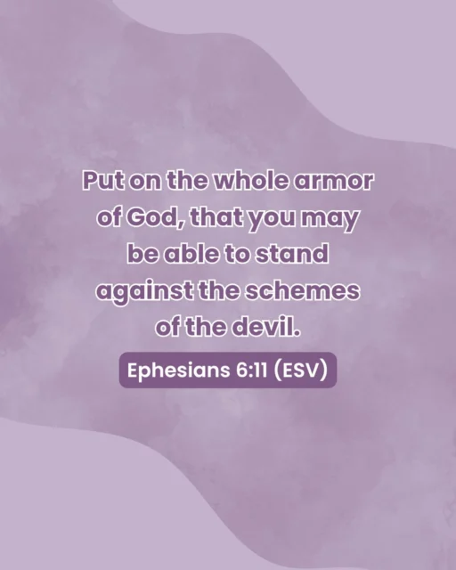 Remember to put on the whole armor of God this week!

Put on the whole armor of God, that you may be able to stand against the schemes of the devil. Ephesians 6:11 (ESV)

#Scripture #CEF