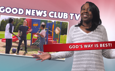 God’s Way is Best | Good News Club TV S4E4