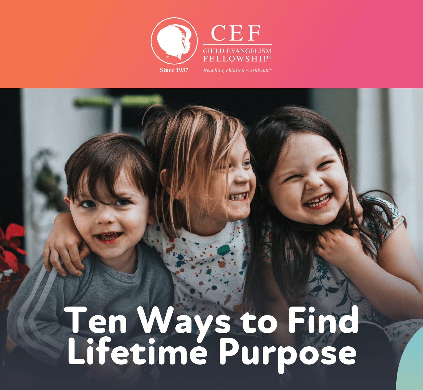 Ten Ways to Find Lifetime Purpose