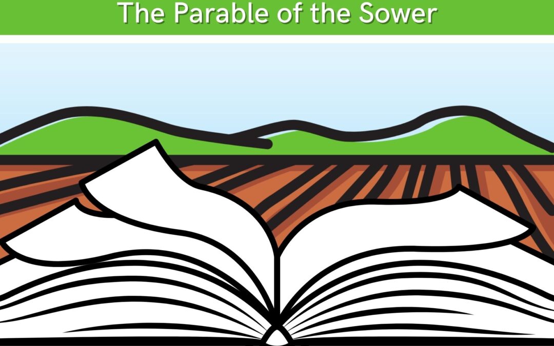 The Parables of Jesus: The Parable of the Sower | Sunday School Solutions