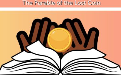 The Parables of Jesus: The Parable of the Lost Coin | Sunday School Solutions