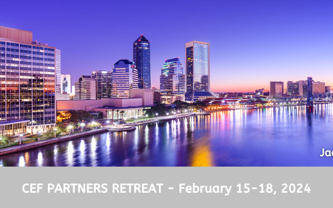 CEF Partners Retreat – Jacksonville