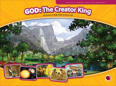 God: The Creator King curriculum