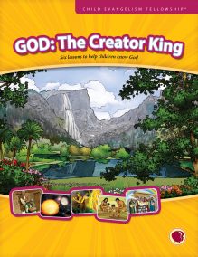 God: The Creator King curriculum