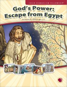 God's Power: Escape from Egypt curriculum