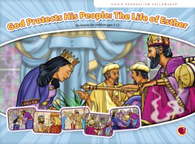 God Protects His People: The Life of Esther curriculum