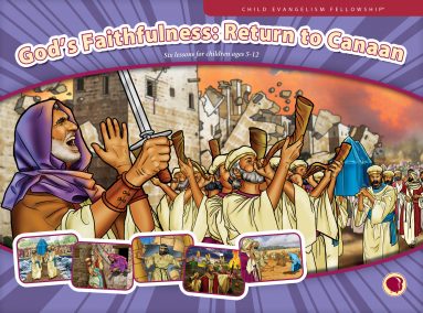 God's Faithfulness: Return to Canaan curriculum